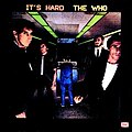 11. It's Hard (4 September 1982) UK #11; US #8