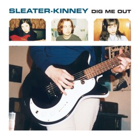 Обложка альбома Sleater-Kinney «Dig Me Out» ()