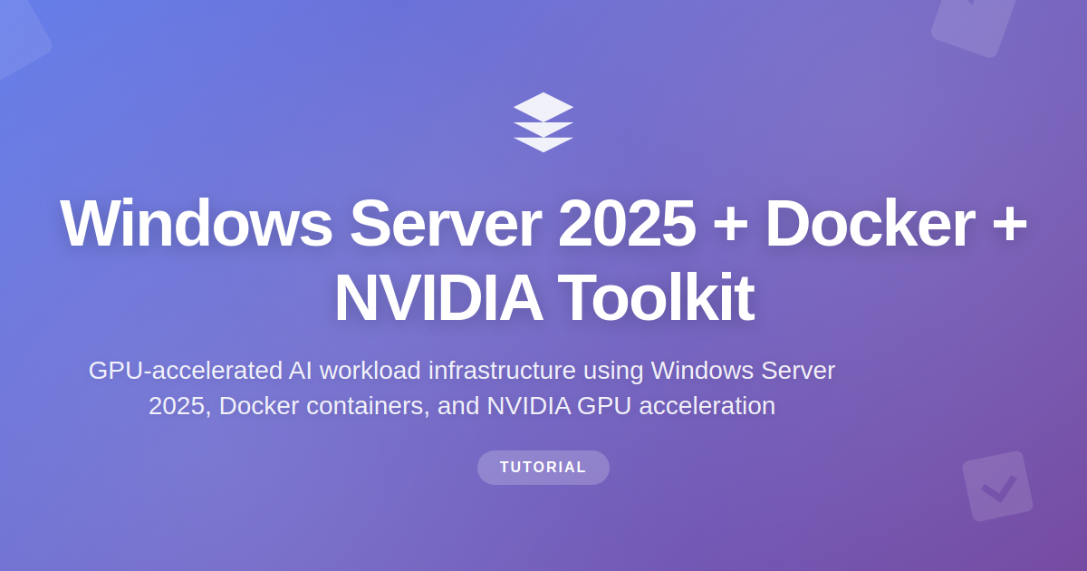Windows Server 2025 as an AI Host: Docker, GPU Passthrough, and Operational Baselines