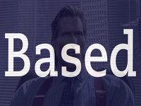 Based slang term overlaid on an image of patrick bateman from American psycho.