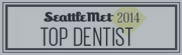 Seattle Met Top Dentist