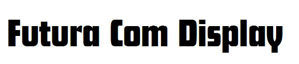 Futura Com Display